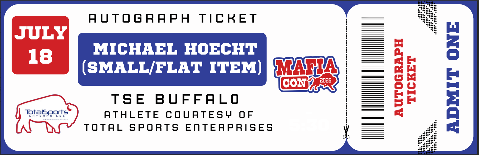 AUTOGRAPH TICKET: Get Your Flat (up to 16x20) or Mini Helmet Signed in Person by Michael Hoecht