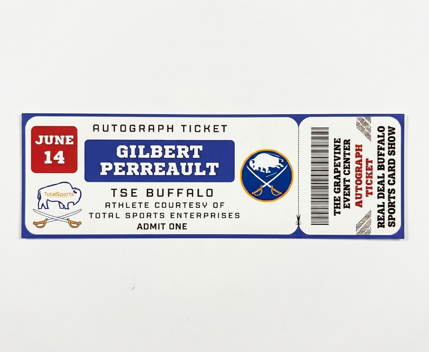 AUTOGRAPH TICKET: Get Your Flat 16x20 or Mini Helmet Signed in Person by Gilbert Perreault