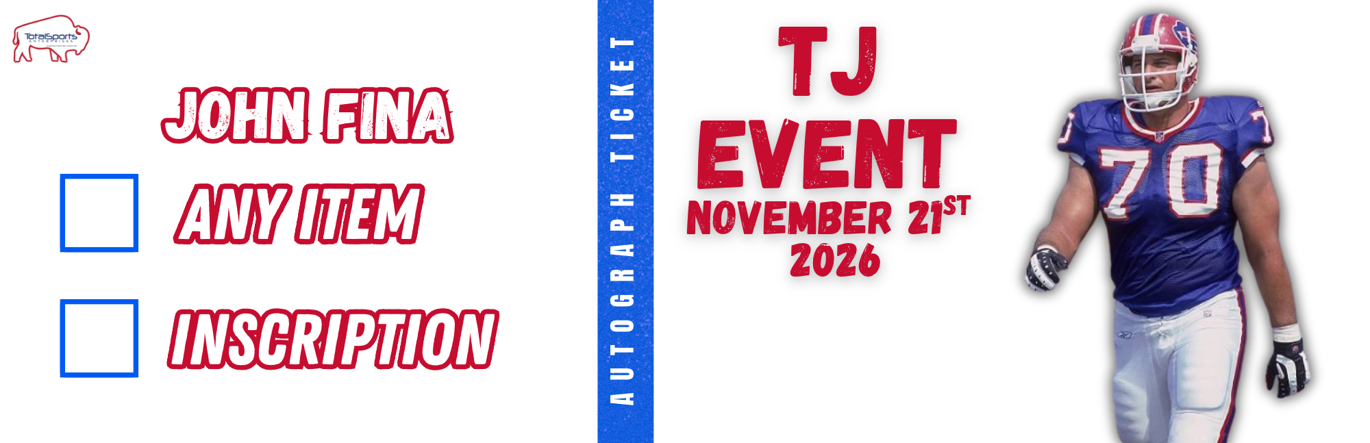 AUTOGRAPH TICKET: Get Any Item of Yours Signed in Person by John Fina