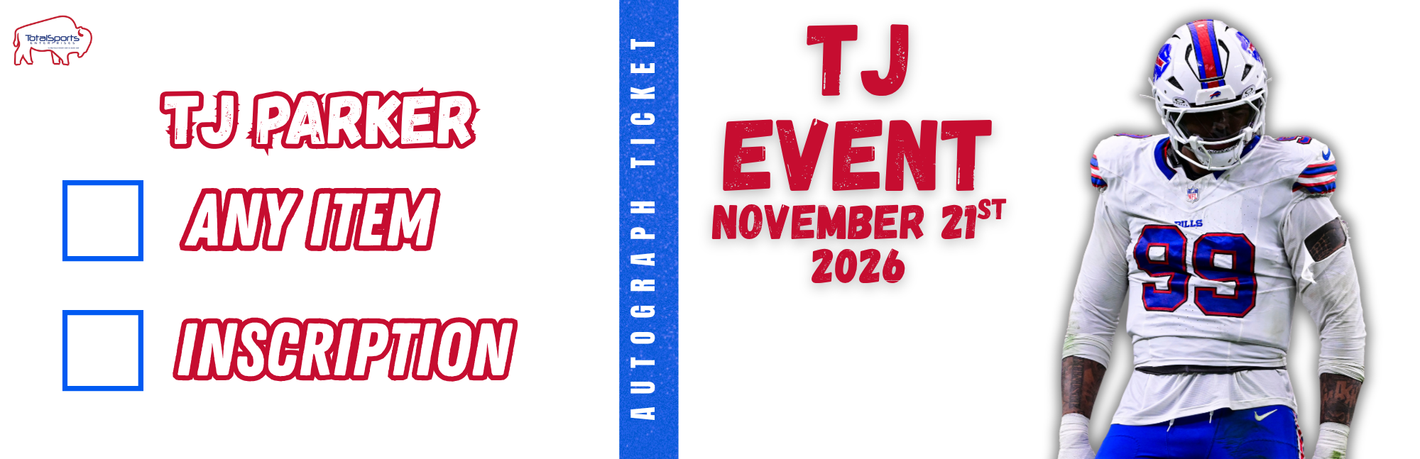 AUTOGRAPH TICKET: Get Any Item of Yours Signed in Person by TJ Parker